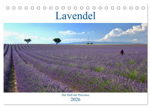 Lavendel. Der Duft der Provence (Tischkalender 2026 DIN A5 quer), CALVENDO Monatskalender