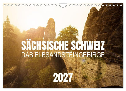 Sächsische Schweiz - Das Elbsandsteingebirge (Wandkalender 2027 DIN A4 quer), CALVENDO Monatskalender