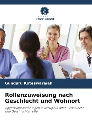 Rollenzuweisung nach Geschlecht und Wohnort