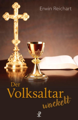 Der Volksaltar wackelt