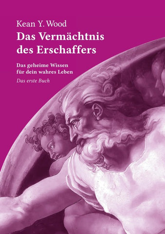 Das Vermächtnis des Erschaffers 1
