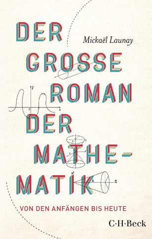Der große Roman der Mathematik