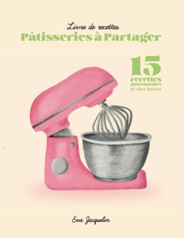 Livre de recettes Pâtisserie à Partager