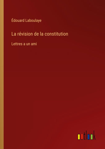 La révision de la constitution