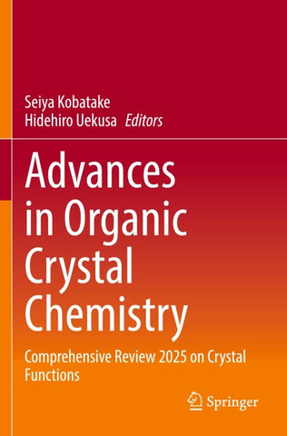 Advances in Organic Crystal Chemistry