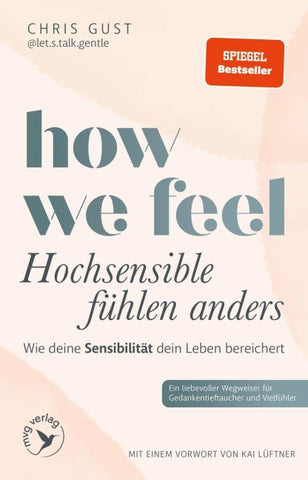 How We Feel - Hochsensible fühlen anders