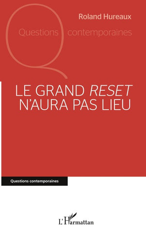Le grand <em>reset</em> n'aura pas lieu