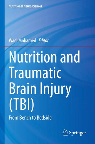Nutrition and Traumatic Brain Injury (TBI)
