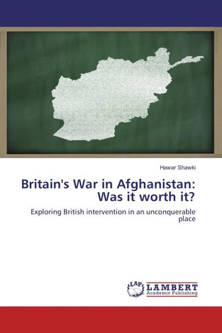 Britain's War in Afghanistan: Was it worth it?