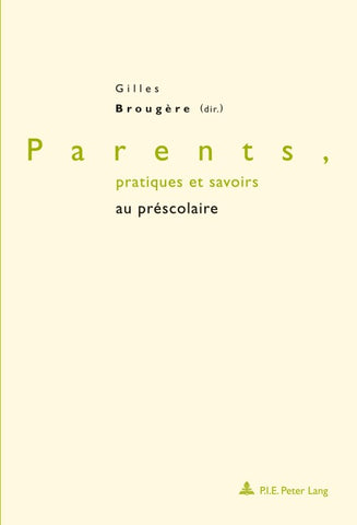 Parents, pratiques et savoirs au préscolaire