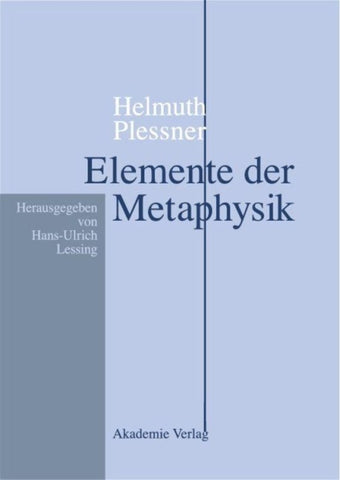 Helmuth Plessner, Elemente der Metaphysik