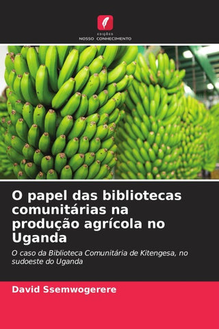 O papel das bibliotecas comunitárias na produção agrícola no Uganda