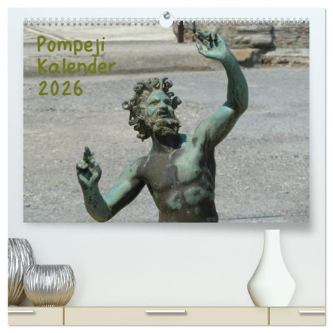 Pompeji-Kalender (hochwertiger Premium Wandkalender 2026 DIN A2 quer), Kunstdruck in Hochglanz