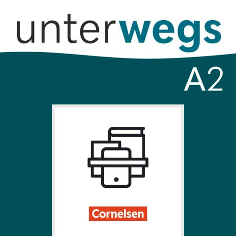 Unterwegs - Deutsch für Alltag, Uni und Beruf - Allgemeine Ausgabe - A2: Gesamtband