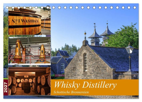 Whisky Distillery - Schottische Brennereien (Tischkalender 2027 DIN A5 quer), CALVENDO Monatskalender