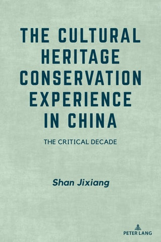 The Cultural Heritage Conservation Experience in China