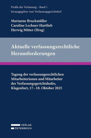 Aktuelle verfassungsrechtliche Herausforderungen
