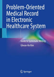 Problem-Oriented Medical Record in Electronic Healthcare System