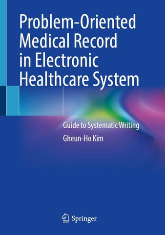 Problem-Oriented Medical Record in Electronic Healthcare System