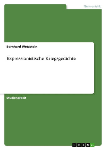 Expressionistische Kriegsgedichte