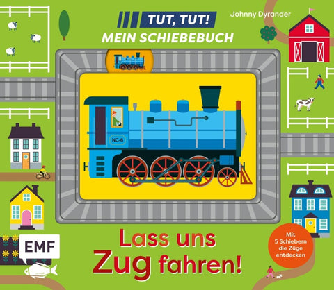 Tut, Tut! – Mein Schiebebuch: Lass uns Zug fahren!