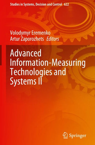 Advanced Information-Measuring Technologies and Systems II
