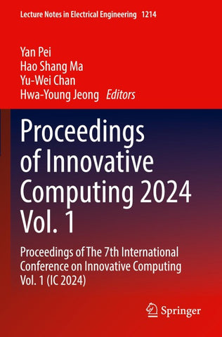 Proceedings of Innovative Computing 2024 Vol. 1