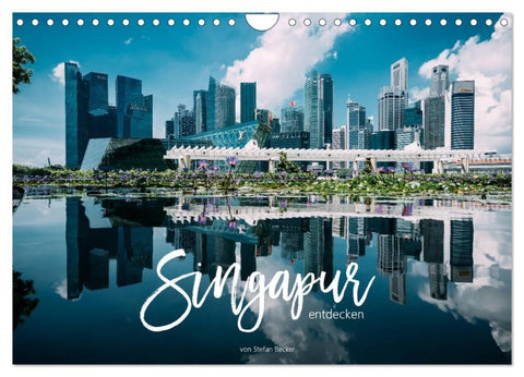 Singapur entdecken (Wandkalender 2027 DIN A4 quer), CALVENDO Monatskalender