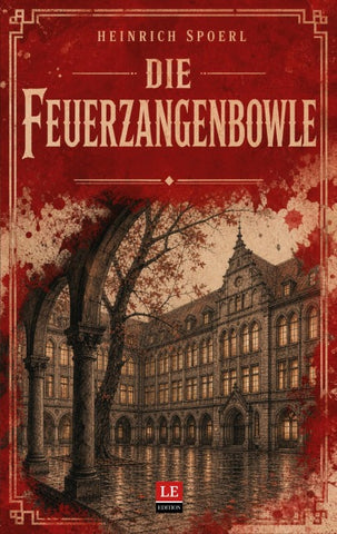 Die Feuerzangenbowle