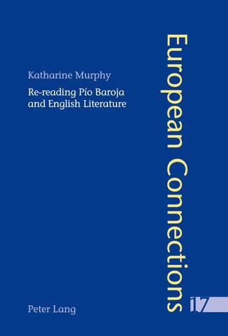 Re-reading Pío Baroja and English Literature
