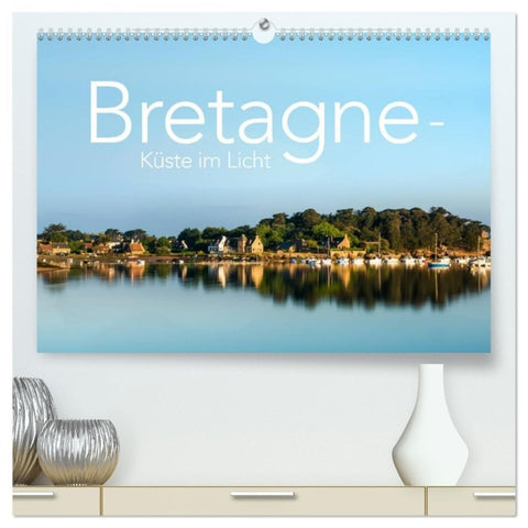 Bretagne - Küste im Licht (hochwertiger Premium Wandkalender 2027 DIN A2 quer), Kunstdruck in Hochglanz