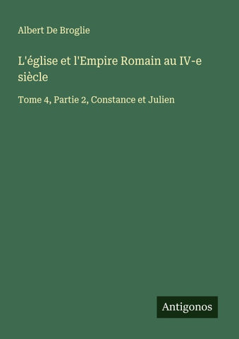 L'église et l'Empire Romain au IV-e siècle