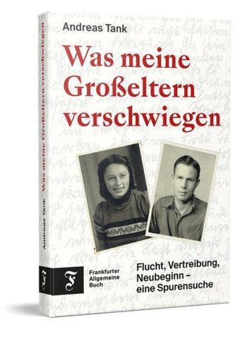 Was meine Großeltern verschwiegen