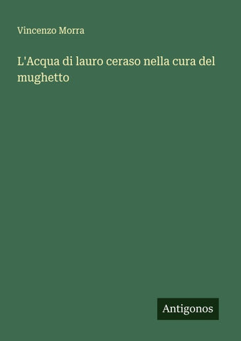 L'Acqua di lauro ceraso nella cura del mughetto