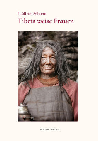 Tibets weise Frauen