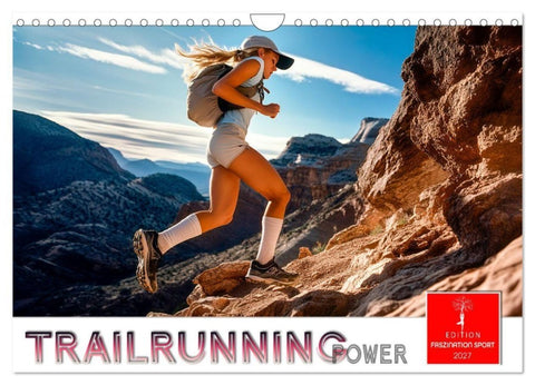 Trailrunning Power (Wandkalender 2027 DIN A4 quer), CALVENDO Monatskalender