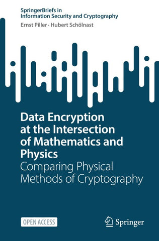 Data Encryption at the Intersection of Mathematics and Physics