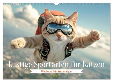 Lustige Sportarten für Katzen (Wandkalender 2027 DIN A3 quer), CALVENDO Monatskalender