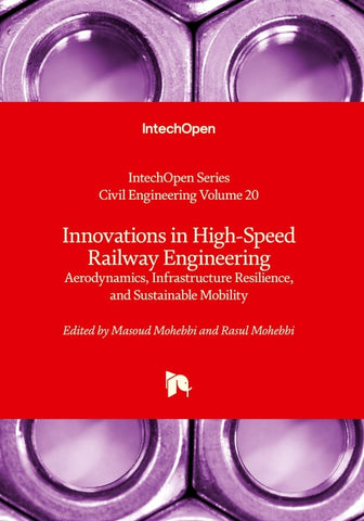 Innovations in High-Speed Railway Engineering - Aerodynamics, Infrastructure Resilience, and Sustainable Mobility