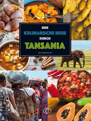 Eine kulinarische Reise durch Tansania
