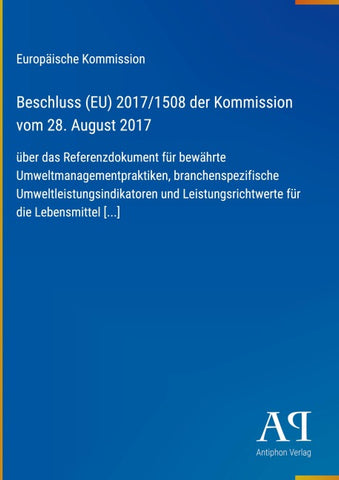 Beschluss (EU) 2017/1508 der Kommission vom 28. August 2017