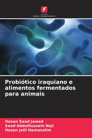Probiótico iraquiano e alimentos fermentados para animais