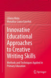 Innovative Educational Approaches to Creative Writing Skills