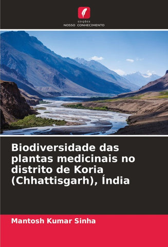 Biodiversidade das plantas medicinais no distrito de Koria (Chhattisgarh), Índia