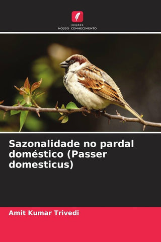 Sazonalidade no pardal doméstico (Passer domesticus)