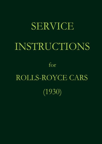 Service Instructions for Rolls-Royce Cars (1930)