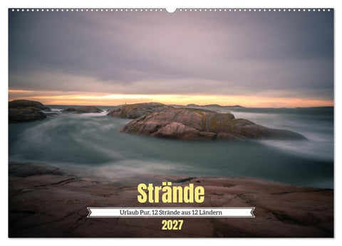 Urlaub Pur, 12 Strände aus 12 Ländern (Wandkalender 2027 DIN A2 quer), CALVENDO Monatskalender