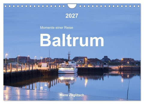 Baltrum - Momente einer Reise (Wandkalender 2027 DIN A4 quer), CALVENDO Monatskalender