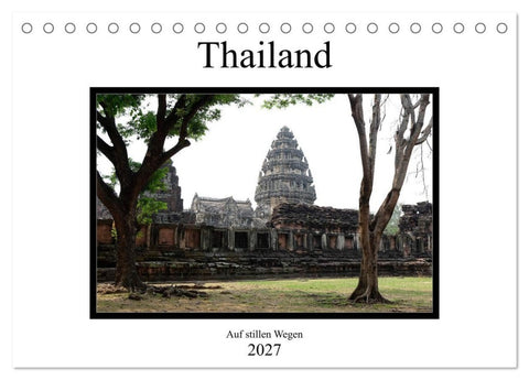Thailand - auf stillen Wegen (Tischkalender 2027 DIN A5 quer), CALVENDO Monatskalender