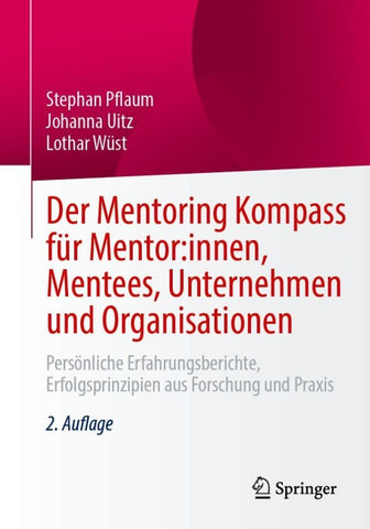 Der Mentoring Kompass für Mentor:innen, Mentees, Unternehmen und Organisationen